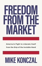 Freedom From the Market