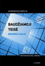 Baudžiamoji teisė. Bendroji dalis. Savikontrolės testai