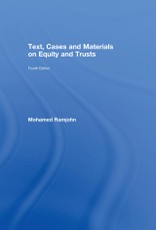 Text, Cases and Materials on Equity and Trusts