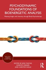 Psychodynamic Foundations of Bioenergetic Analysis