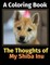 The Thoughts of My Shiba Inu