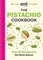 Good Food: The Pistachio Cookbook