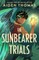 The Sunbearer Trials