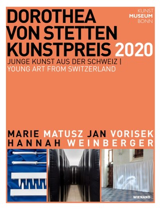 Dorothea von Stetten Kunstpreis 2020. Junge Kunst aus der Schweiz. Young Art from Switzerland