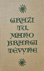 Graži tu, mano brangi Tėvyne