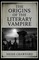The Origins of the Literary Vampire
