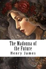 The Madonna of the Future