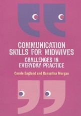 Communication Skills for Midwives