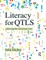 Hickey, J: Literacy for QTLS