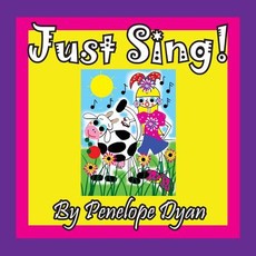 Just Sing!
