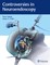 Controversies in Neuroendoscopy