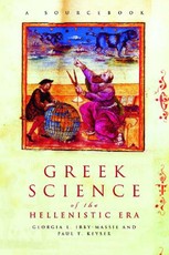 Irby-Massie, G: Greek Science of the Hellenistic Era