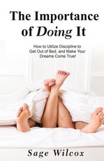 The Importance of Doing It
