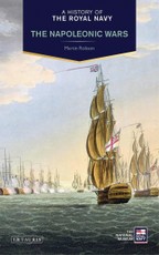 History of the Royal Navy, A: The Napoleonic Wars