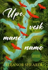 Upe, vesk mane namo Upe, vesk mane namo