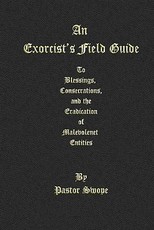 An Exorcist's Field Guide
