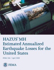 HAZUS(R) MH Estimated Annualized Earthquake Losses for the United States (FEMA 366 / April 2008)