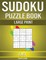 Sudoku Puzzle Book Large Print Easy