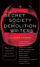 The Secret Society of Demolition Writers