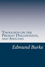 Thoughts on the Present Discontents, and Speeches