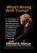What's Wrong With Trump?