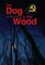 Dog in the Wood