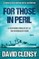 For Those In Peril