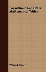 Logarithmic and Other Mathematical Tables