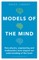 Models of the Mind