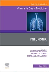 Pneumonia, An Issue of Clinics in Chest Medicine