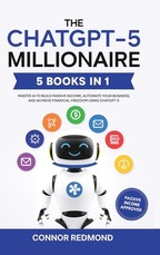 The ChatGPT-5 Millionaire