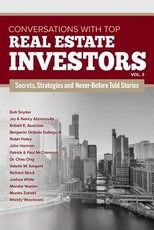 Conversations with Top Real Estate Investors Vol. 3