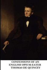 Confessions of an English Opium-Eater