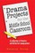 Drama Projects for the Middle School Classroom