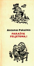 Parašyk feljetoną!