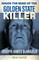 Inside the Mind of the Golden State Killer