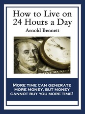 How to Live on 24 Hours a Day
