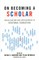 On Becoming a Scholar