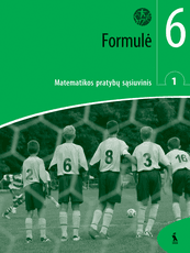 Formulė. 1-asis matematikos pratybų sąsiuvinis 6 klasei (ŠOK)