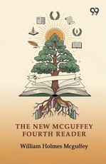 The New Mcguffey Fourth Reader