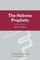 The Hebrew Prophets
