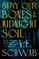 Schwab, V: Bury Our Bones in the Midnight Soil