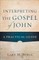 Interpreting the Gospel of John