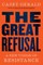 The Great Refusal
