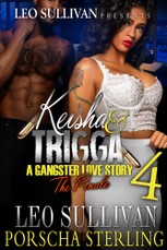 Keisha & Trigga 4