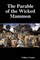 The Parable of the Wicked Mammon
