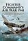 Fighter Command's Air War 1941