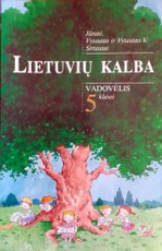 Lietuvių kalbos vadovėlis 5 klasei Lietuvių kalbos vadovėlis 5 klasei