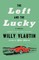 The Left and the Lucky