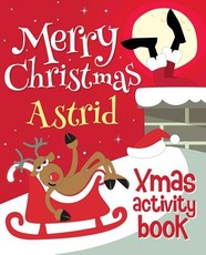 Merry Christmas Astrid - Xmas Activity Book